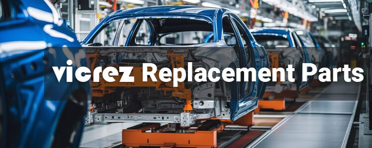 Vicrez Replacement Parts